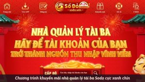 Chương trình khuyến mãi nhà quản lý tài ba Sodo cực xanh chín