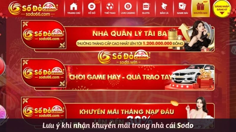 Lưu ý khi nhận khuyến mãi trong nhà cái Sodo